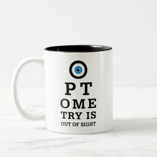 Humorous Optometry Out of Sight Two_Tone Coffee Mug