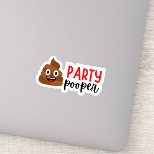 Humorous Party Pooper Sticker