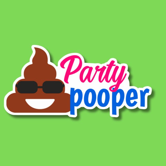 Humorous Party Pooper Waterproof Sticker (Creator Uploaded)