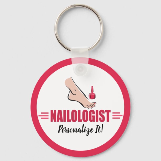 Humorous Pedicure Pink Polish Nail Salon Keychain (Front)