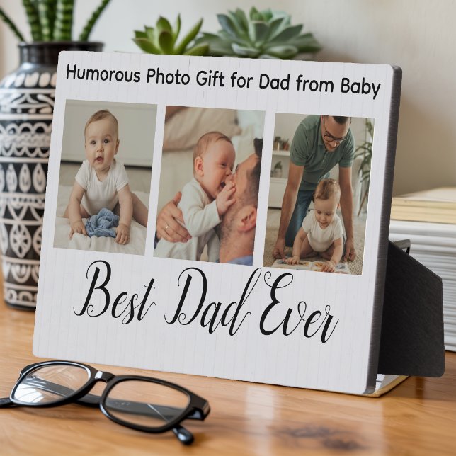 Humorous Photo Gift  /Custom Funny Best Dad Ever  Plaque (Creator Uploaded)