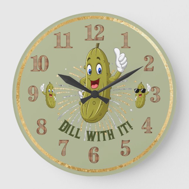 Humorous Pickle Wall Clock Dill With It (Front)