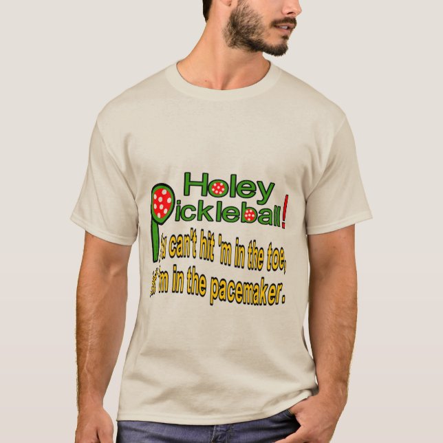 humorous pickleball t-shirt (Front)