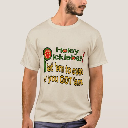 Humorous pickleball T_shirt