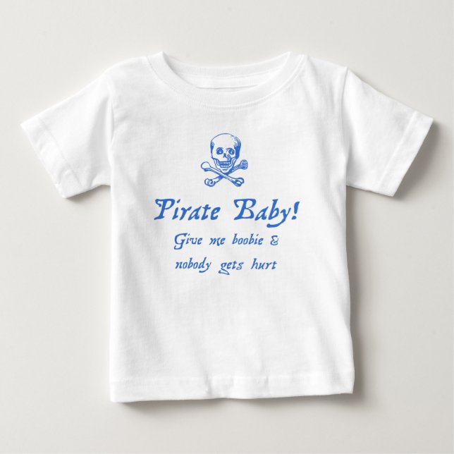 Humorous Pirate Baby T-Shirt (Front)