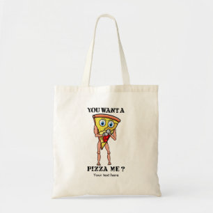 Humorous Pizza You Want A Piece Of Me Tote Bag