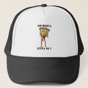 Humorous Pizza You Want A Piece Of Me Trucker Hat