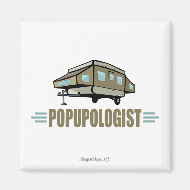 Humorous Pop Up Camper Magnet (Front)