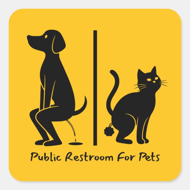 Humorous Public Restroom For Pets Sign Square Sticker (Front)