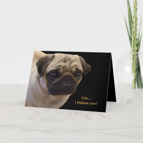 Humorous Pug Birthday Card