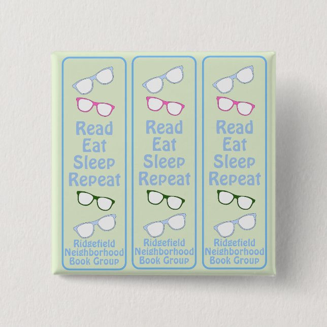 Humorous Read Eat Sleep Repeat Eyeglasses Button (Front)