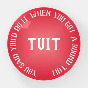 Humorous Red Gradient 'Round Tuit' Motivational Paperweight