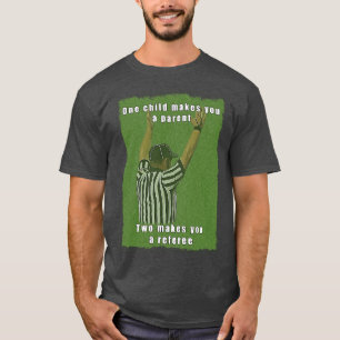 Humorous Referee T-Shirt