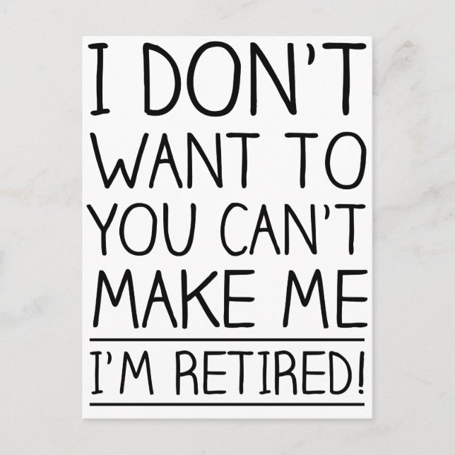 Humorous Retirement Quote Postcard (Front)