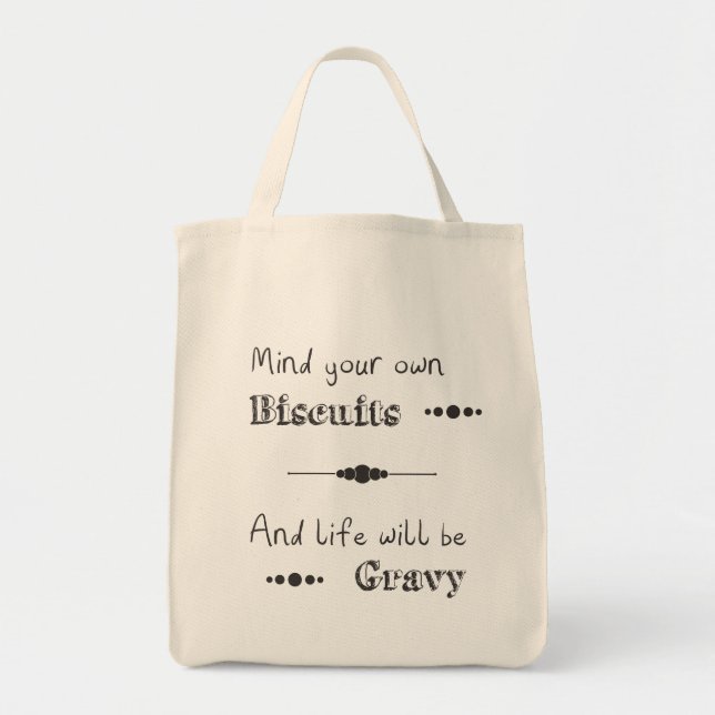 Humorous Reusable Grocery Tote Bag (Front)