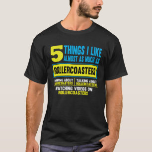 Humorous Rollercoaster Riding Travel Saying T-Shirt