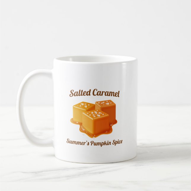 Humorous Salted Caramel Coffee Mug (Left)