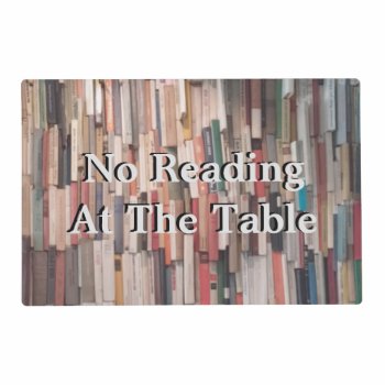 Humorous Sayings On Stacks Of Books Placemat by missprinteditions at Zazzle