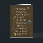 Humorous Sister Birthday Card<br><div class="desc">Humorous text on vintage dark brown paper for sister's birthday</div>