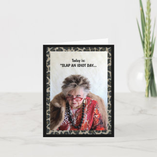 Humorous Slap an Idiot Day Card