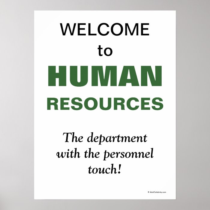 Humorous Slogan Human Resources Department Print