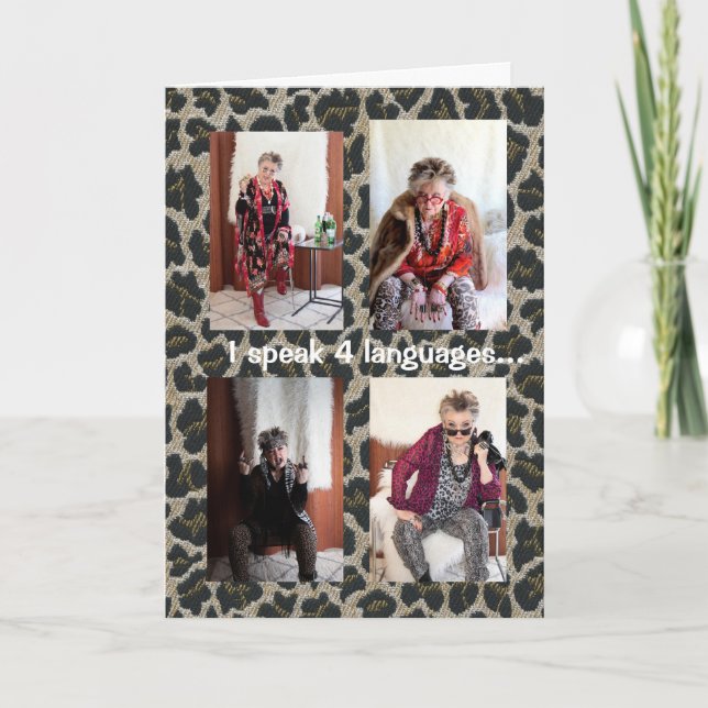 Humorous speaking my own language greeting Card (Front)