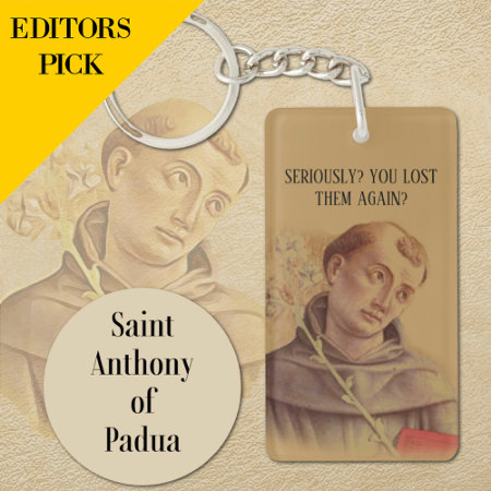 Humorous St. Anthony Of Padua Prayer Keychain