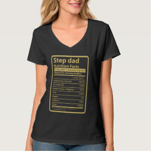 Humorous Step Dad Nutrition Facts Father's Day Fun T-Shirt
