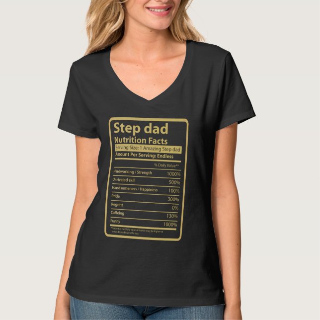 Humorous Step Dad Nutrition Facts Father's Day Fun T-Shirt (Front)