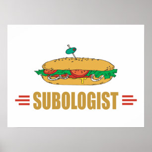 Humorous Sub Sandwich Hoagie Lover Poster
