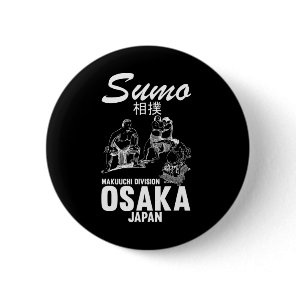 Humorous Sumo Wrestler Judo Osaka Japan Wrestler S Button