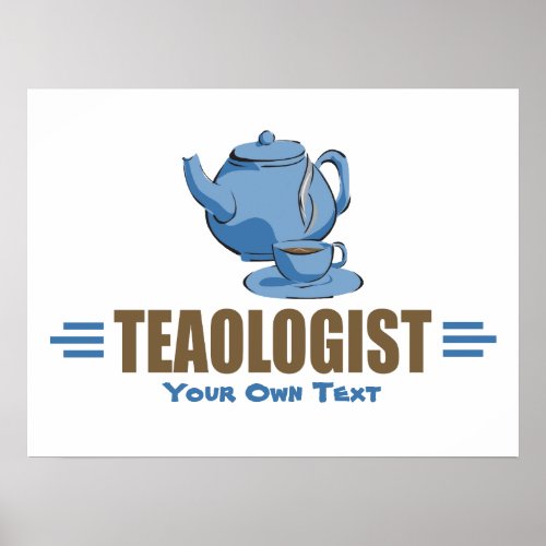 Humorous Tea Lovers Teapot Tea Cup Poster