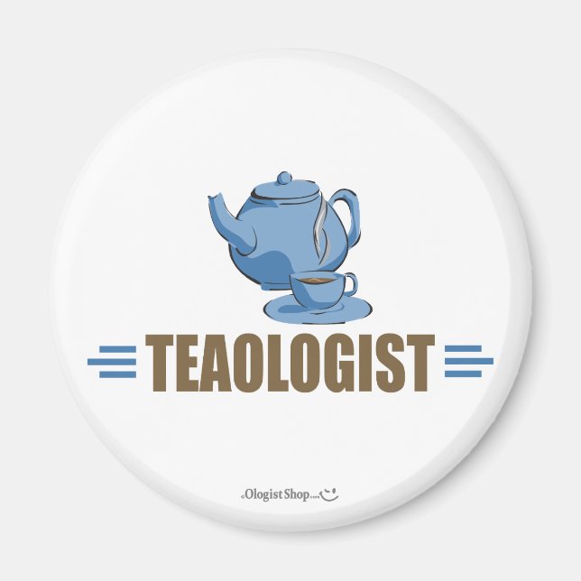 Humorous Tea Magnet (Front)