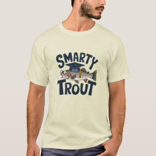 Humorous Trout Art for Fishing Fans T-Shirt