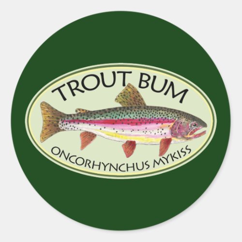 Humorous Trout Bum Fishing Anglers Classic Round Sticker