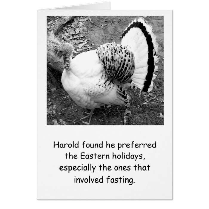 Humorous Turkey Thanksgiving Card