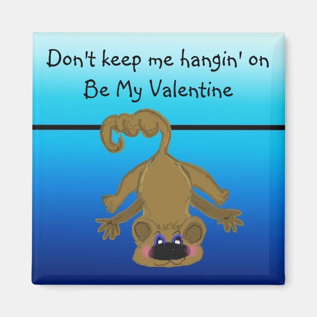 Humorous  Valentine Magnet (Front)