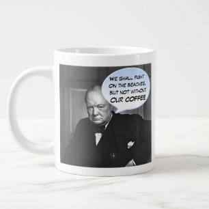 Humorous Winston Churchill Coffee Quote Giant Coffee Mug