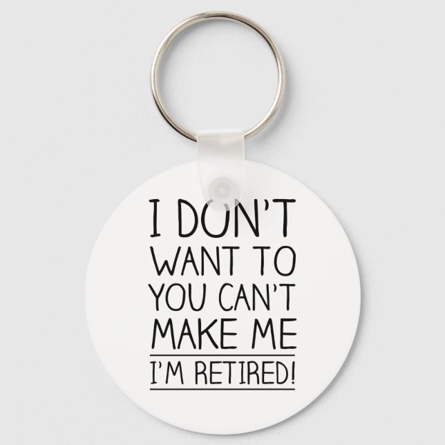 Humorous Withdrawal Quote Keychain (Front)