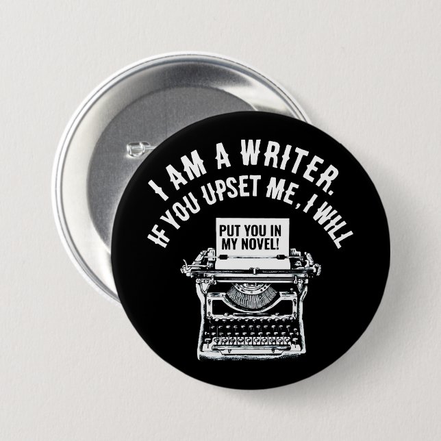 Humorous Writer's Quote Button (Front & Back)