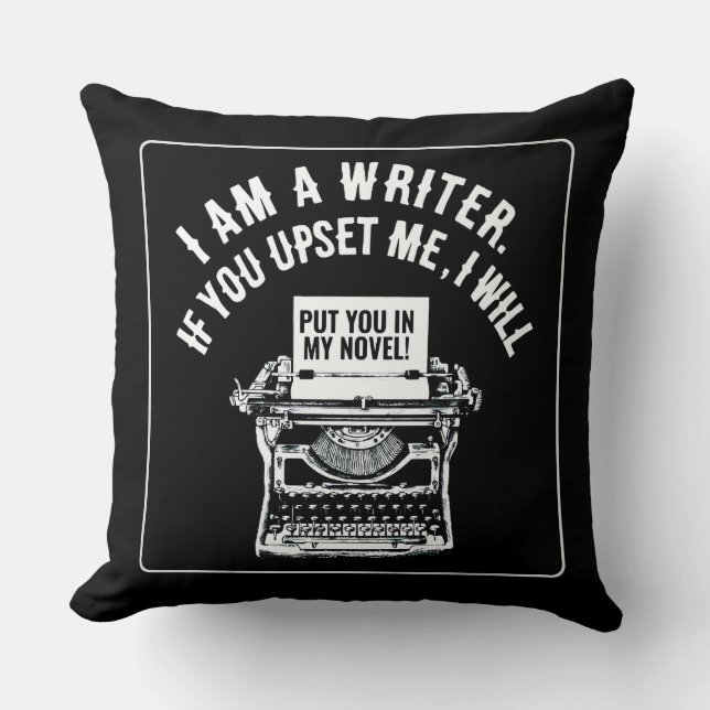 Humorous Writer's Quote Throw Pillow (Front)