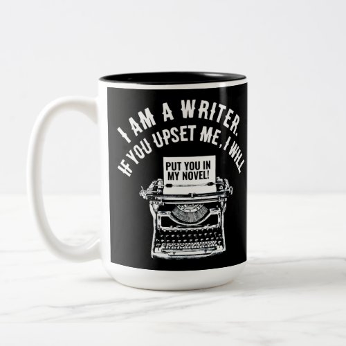 Humorous Writers Quote Two_Tone Coffee Mug