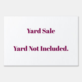 Humorous Yard Sale Sign