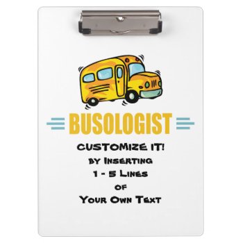 Humorous Yellow School Bus Driver Funny Clipboard by OlogistShop at Zazzle