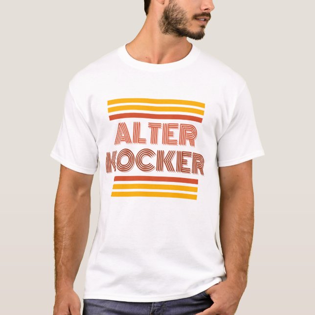 Humorous Yiddish, Alter Kocker, Old Person T-Shirt (Front)