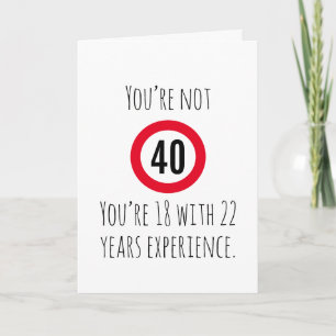 Humourous 40th Birthday Card