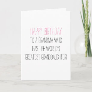 Humourous Birthday Grandma from Granddaughter Card