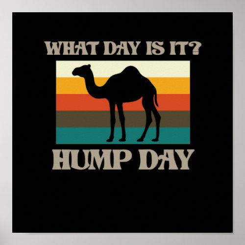 Hump Day Camel Animal Lover Camels Pet Owner Graph Poster