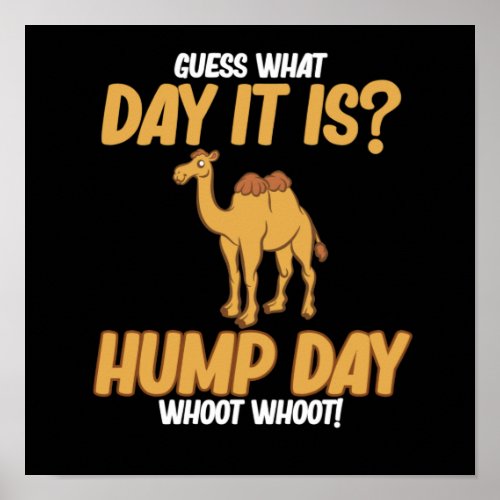 Hump Day Camel Animal Lover Camels Pet Owner Graph Poster