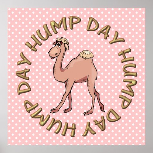 Hump Day Camel Art Poster